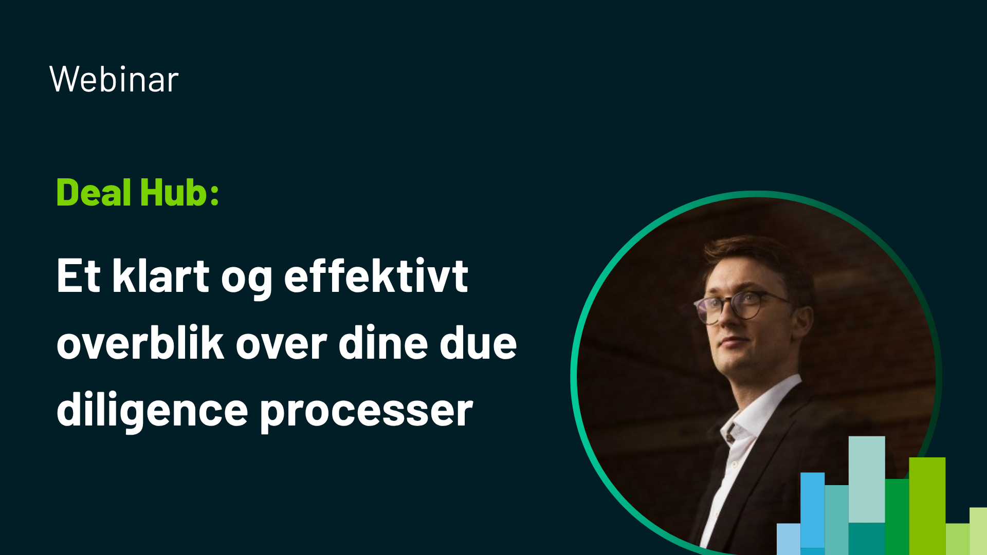Deal Hub: Et klart og effektivt overblik over dine due diligence processer